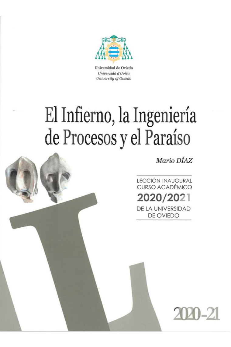 El Infierno, la Ingeniería de Procesos y el Paraíso