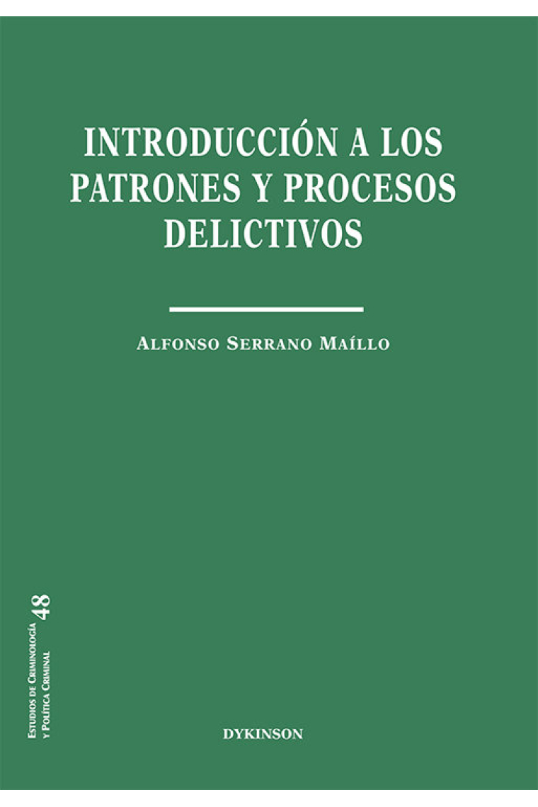 INTRODUCCION A LOS PATRONES Y PROCESOS DELICTIVOS