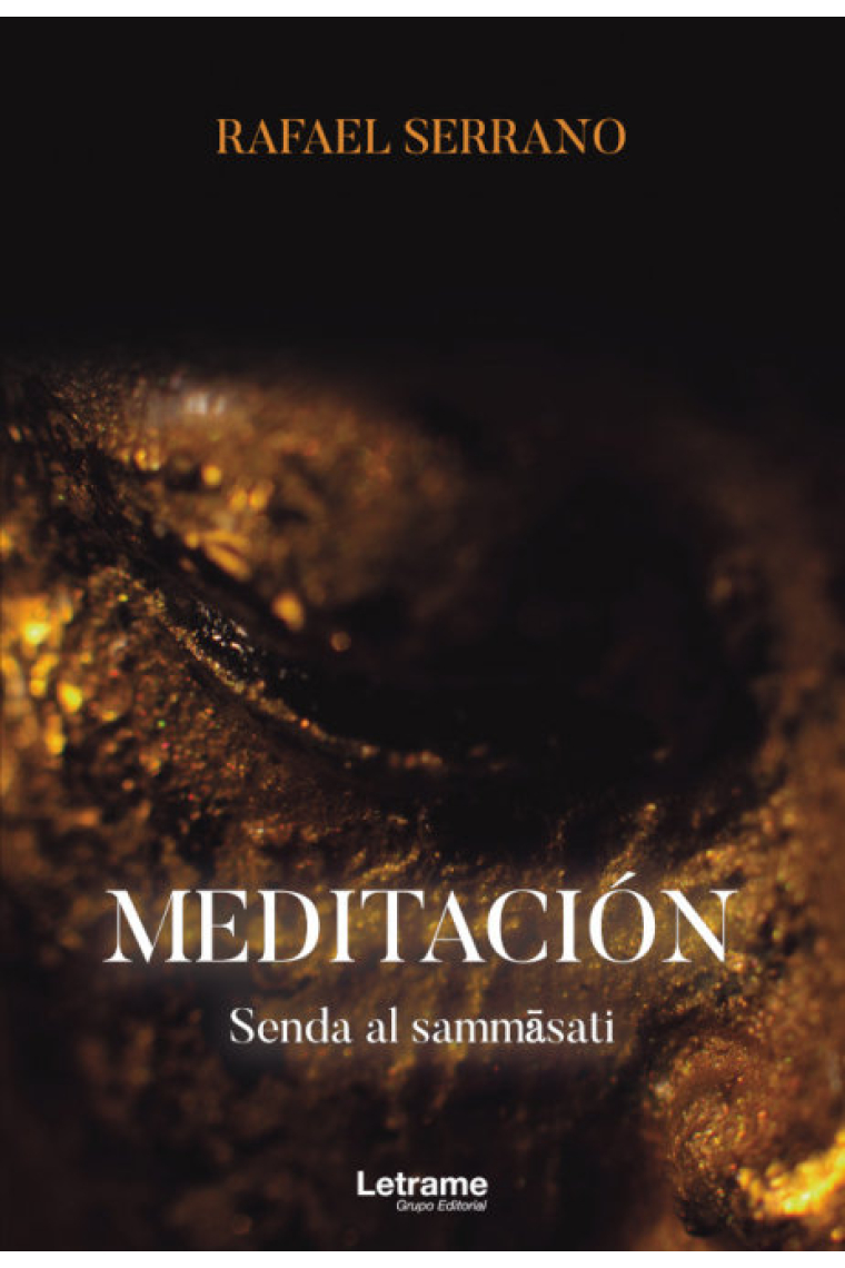 Meditación. Senda al sammasati