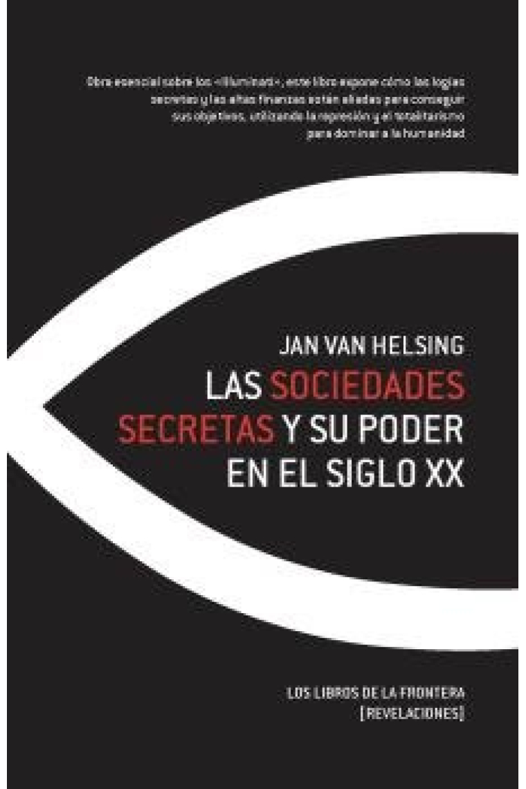 Las sociedades secretas y su poder en el siglo XX