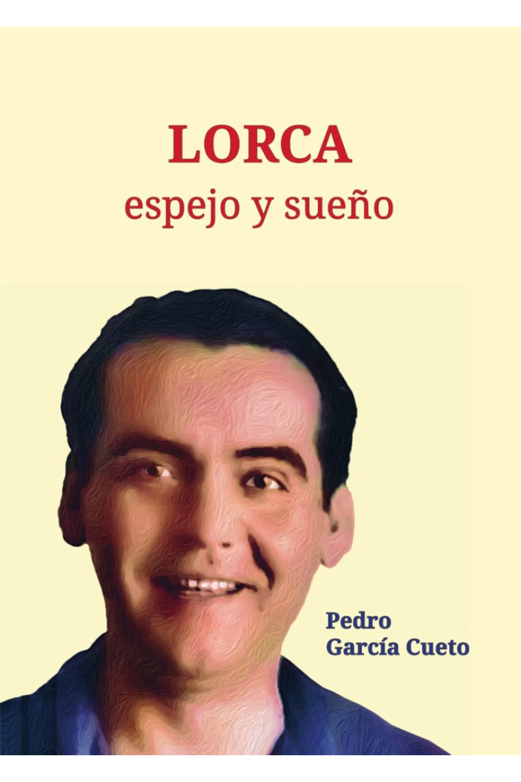 LORCA ESPEJO Y SUEÑO