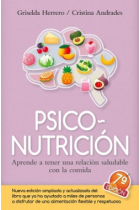 Psiconutrición. Aprende a tener una relación saludable con la comida