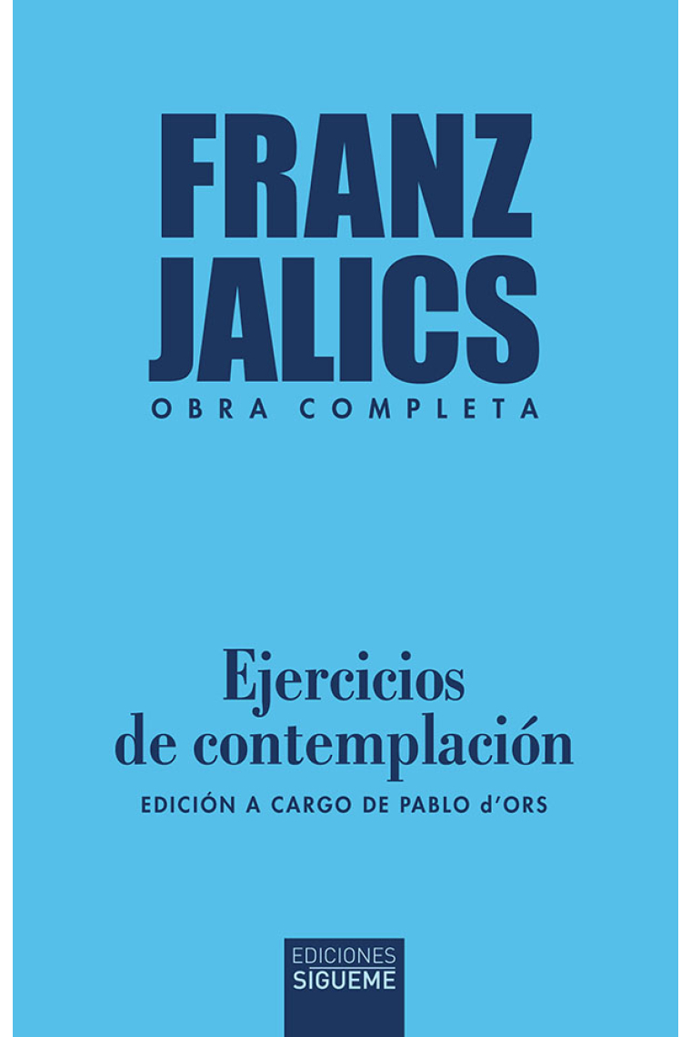 Ejercicios de contemplación (Edición a cargo de Pablo d'Ors)