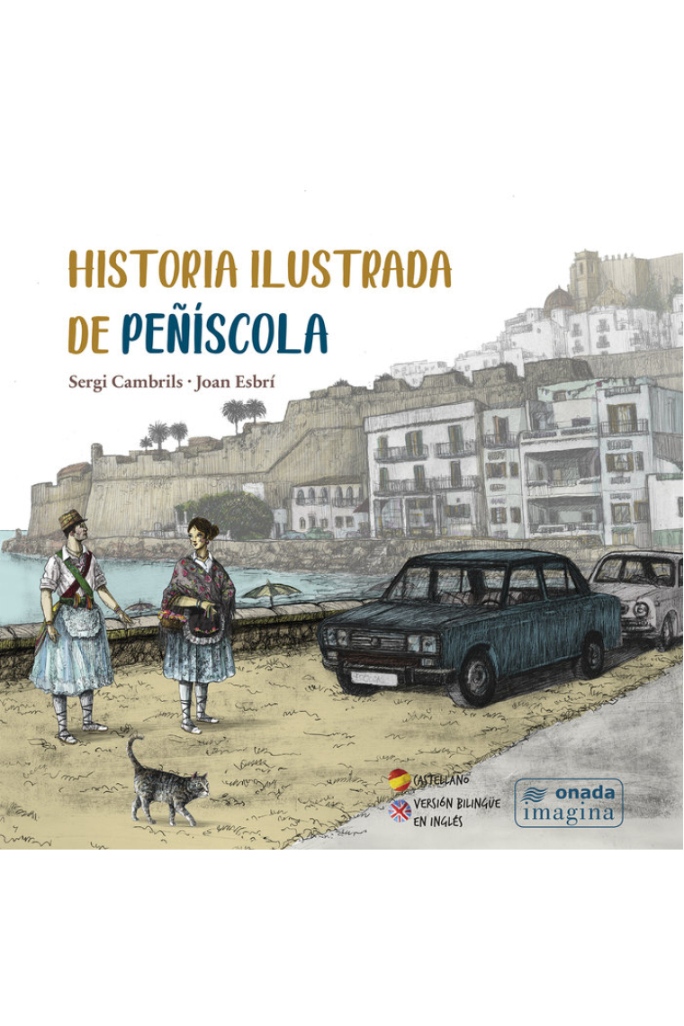 HISTORIA ILUSTRADA DE PEÑISCOLA