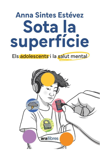 Sota la superfície. Els adolescents i la salut mental