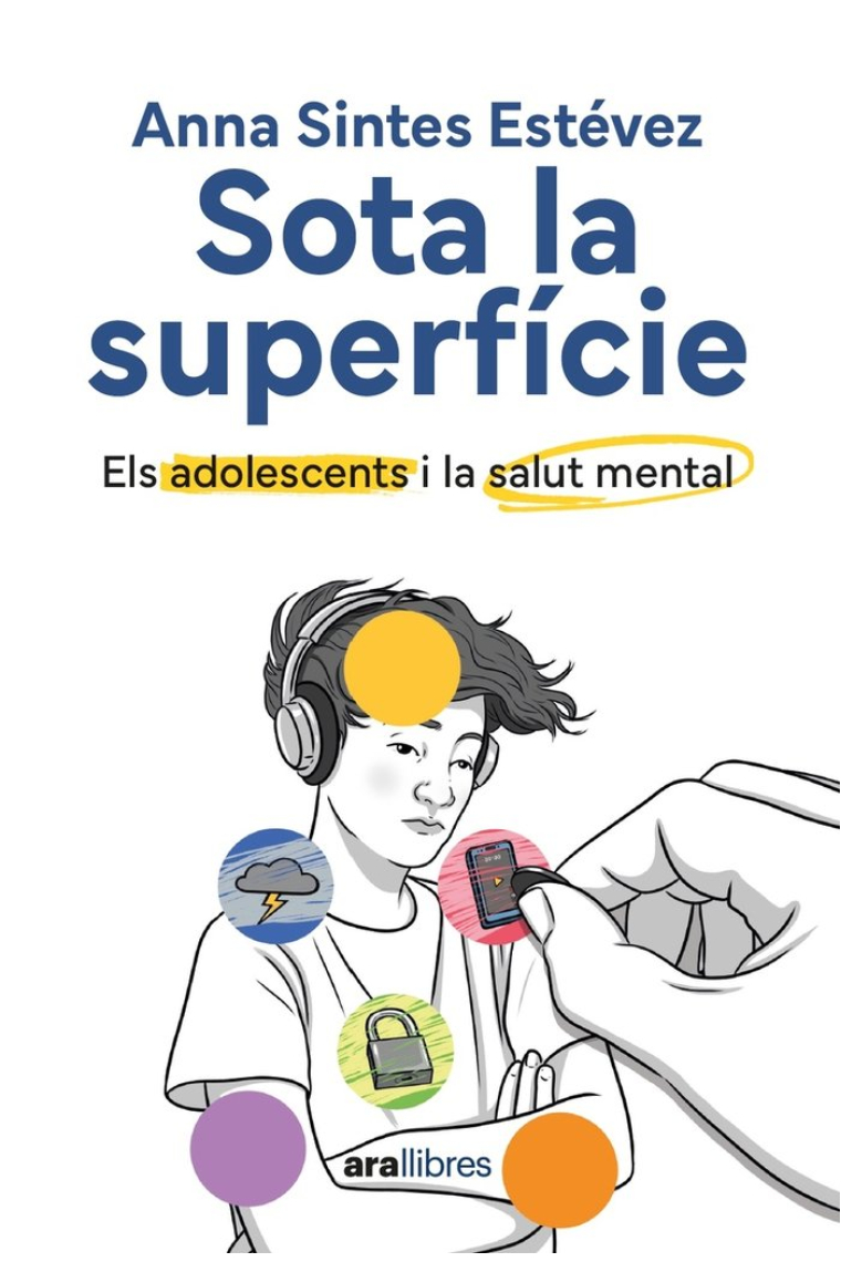 Sota la superfície. Els adolescents i la salut mental