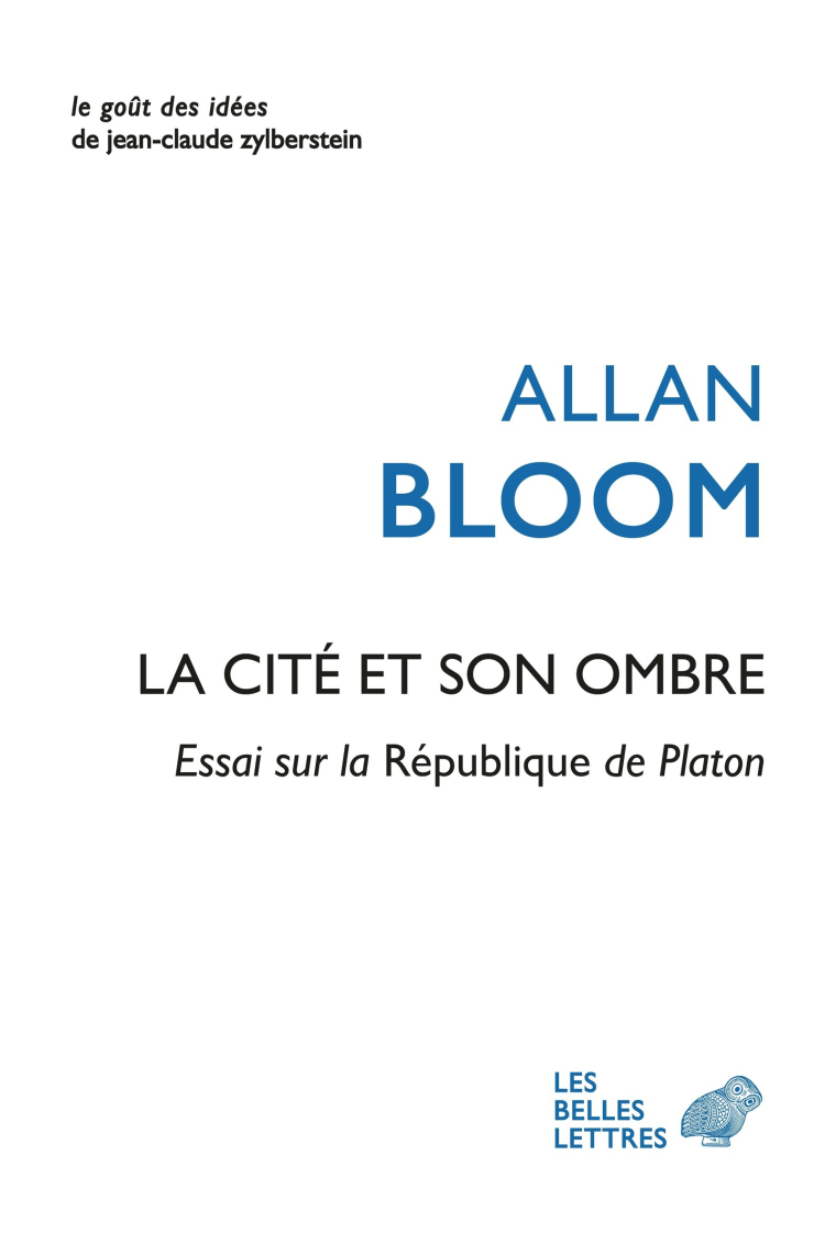 La cité et son ombre: Essai sur la République de Platon