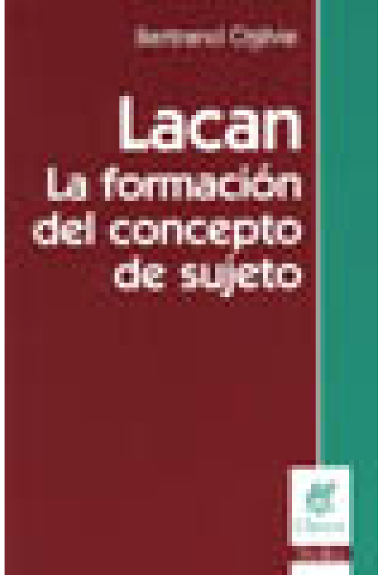 Lacan. La formación del concepto de sujeto