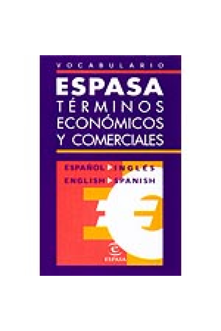 Vocabulario de términos economicos y comerciales español-inglés/ingles-español