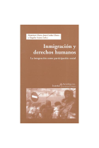 Inmigración y derechos humanos. La integración como participación social