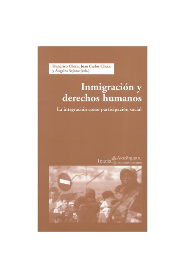 Inmigración y derechos humanos. La integración como participación social