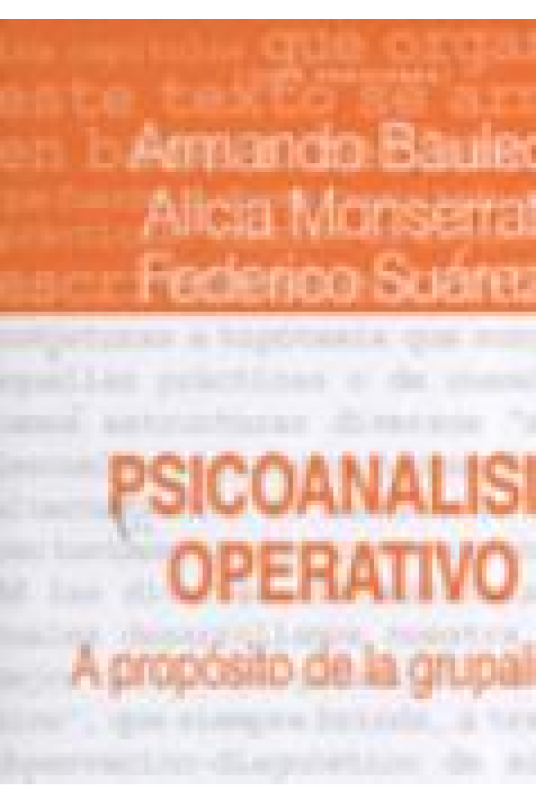 Psicoanális operativo. A propósito de la grupalidad