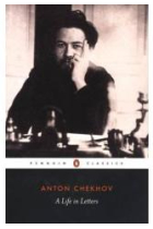 Chekhov: A life in Letters