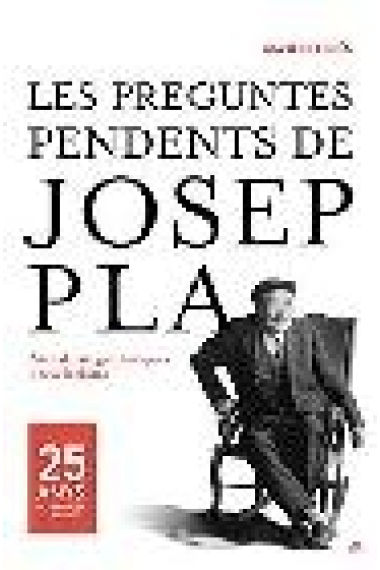 Les preguntes pendents de Josep Pla