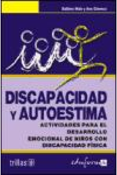 Discapacidad y autoestima. Actividades para el desarrollo con discapacidad física