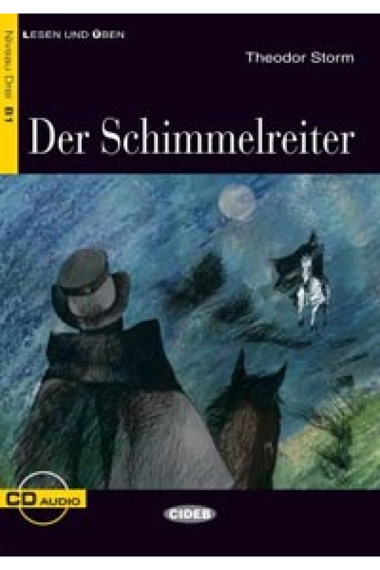 Lesen und üben - Der Schimmelreiter - Niveau 3 - B1