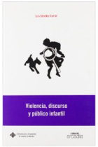 Violencia,discurso y público infantil