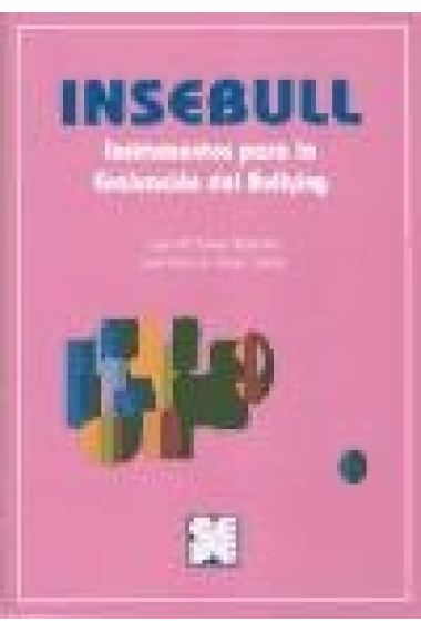 INSEBULL. Instrumentos para la evaluación del bullying (contien  CD)