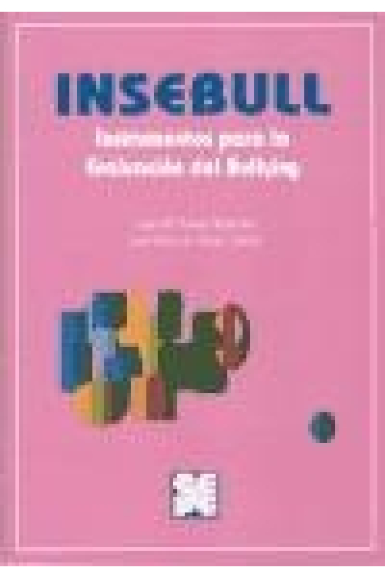 INSEBULL. Instrumentos para la evaluación del bullying (contien  CD)