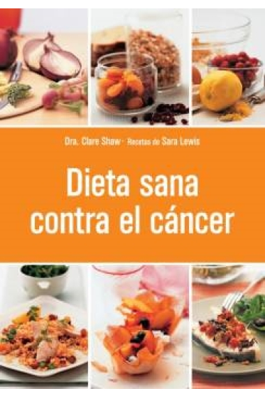 Dieta sana contra el cáncer