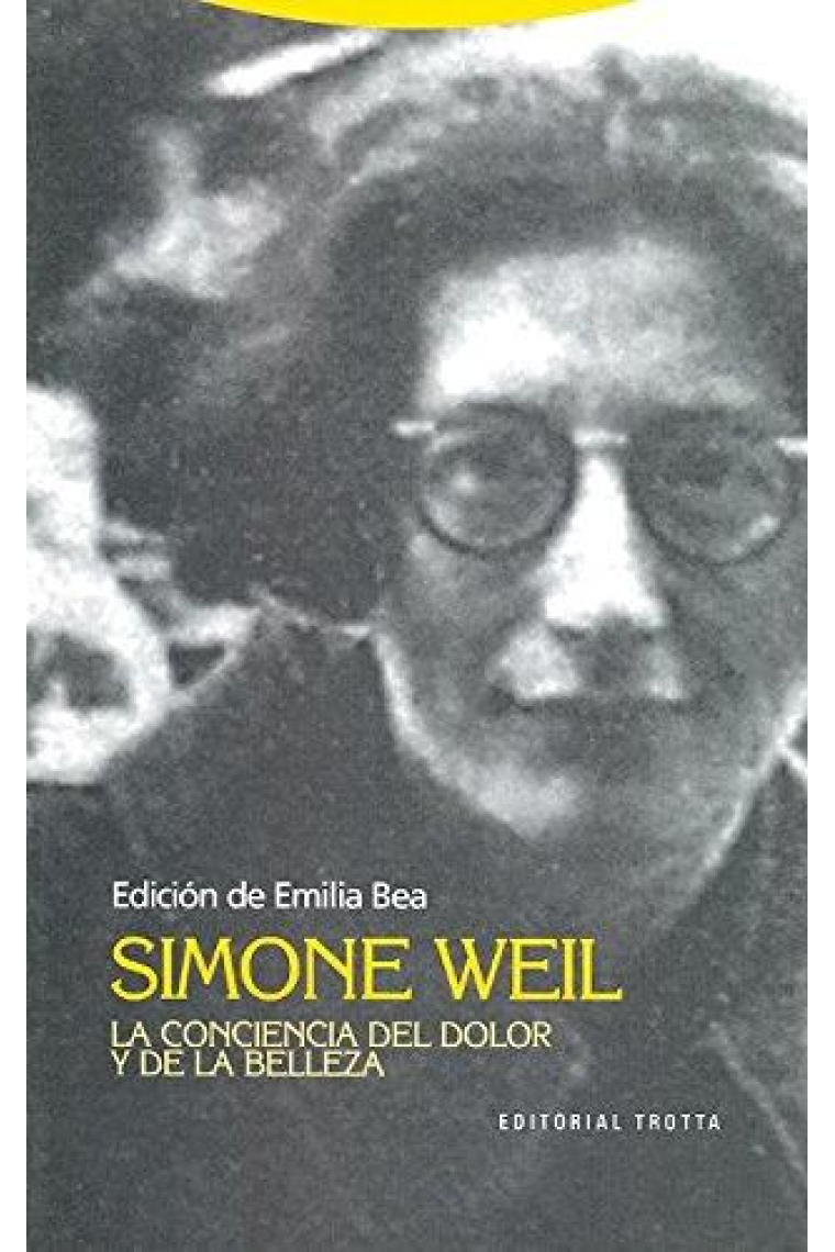 Simone Weil: la conciencia del dolor y de la belleza