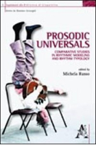 Prosodic Universals. Comparative Studies in Rhythmic Modeling and Rhythm Typology