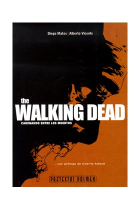 The Walking Dead. Caminando entre los muertos