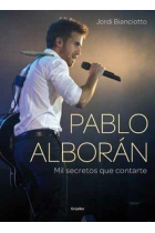 Pablo Alborán. Mil secretos que contarte