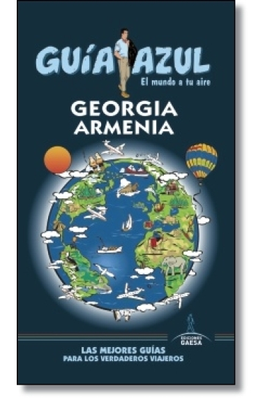 Georgia / Armenia. Guía Azul