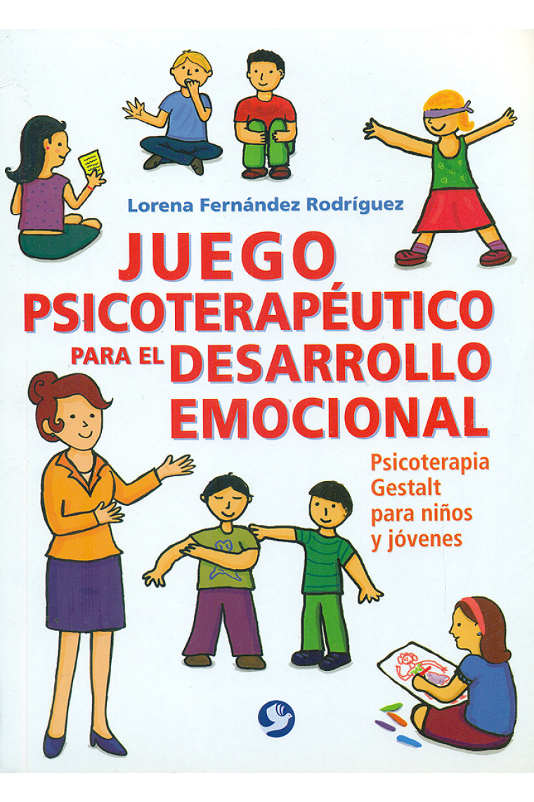 Juego psicoterapéutico para el desarrollo emocional Psicoterapia Gestalt para niños y jóvenes