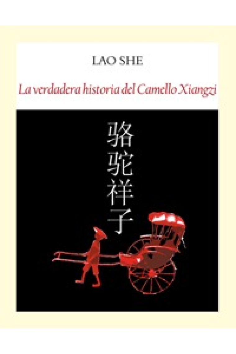 La verdadera historia del Camello Xiangzi