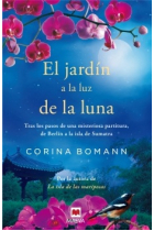 El jardín a a luz de la luna