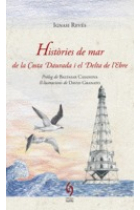 Històries de mar de la costa Daurada i el Delta de l'Ebre