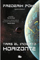 Tras el incierto horizonte (Saga de los Heechee 2)