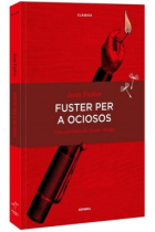 Fuster per ociosos