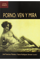 Porno: ven y mira