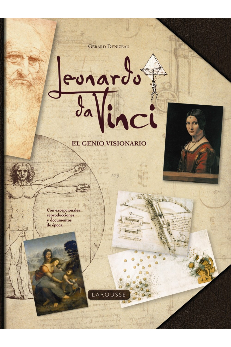 Leonardo da Vinci. El genio visionario