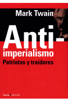 Anti-imperialismo. Patriotas y traidores