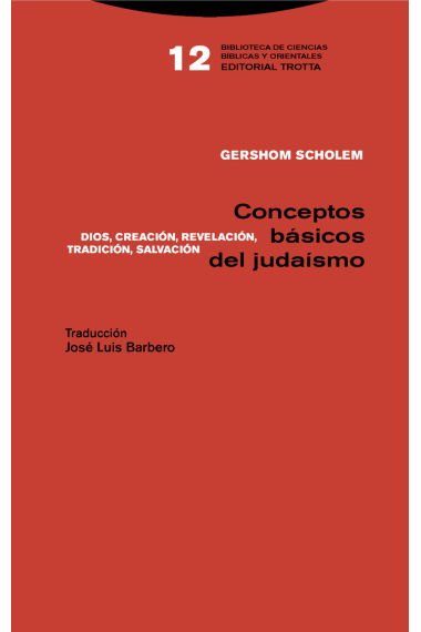 Conceptos básicos del judaísmo (Dios, Creación, Revelación, Tradición, Salvación)