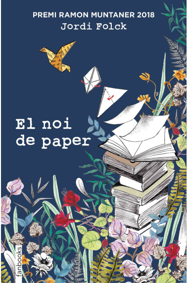 El noi de paper. Premi Ramon Muntaner 2018