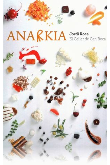 Anarkia. El celler de Can Roca