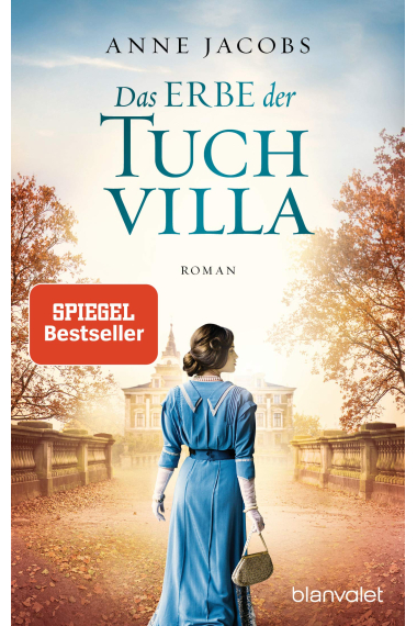 Das Erbe der Tuchvilla (Die Tuchvilla 3)