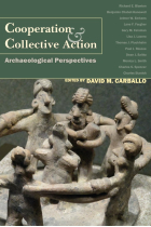 Cooperation and Collective Action: Archaeological Perspectives