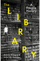 The Library: A Fragile History