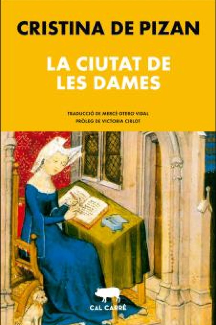 La ciutat de les Dames (Traducció de Mercè Otero Vidal i pròleg de Victoria Cirlot)