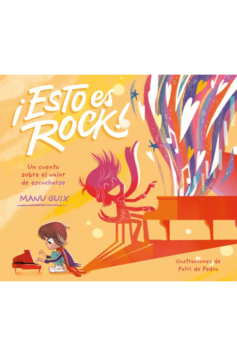 Esto es rock. Un cuento sobre el valor de escucharse