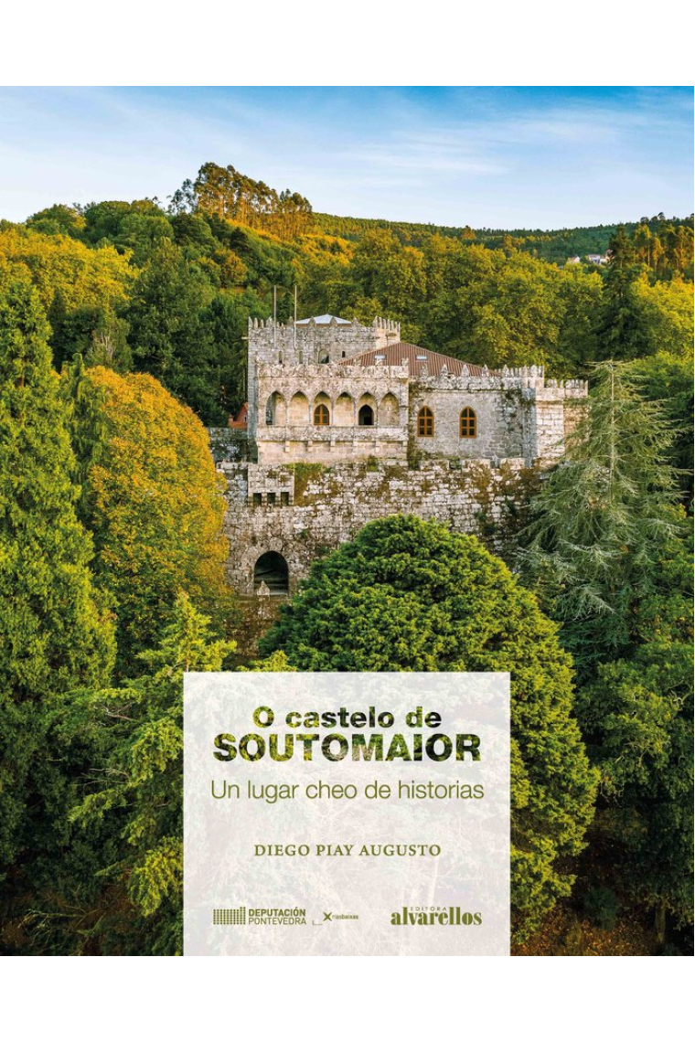 O CASTELO DE SOUTOMAIOR