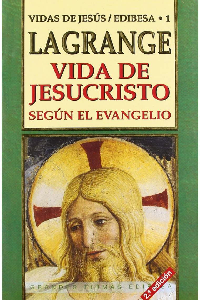 Vida de Jesucristo según el Evangelio