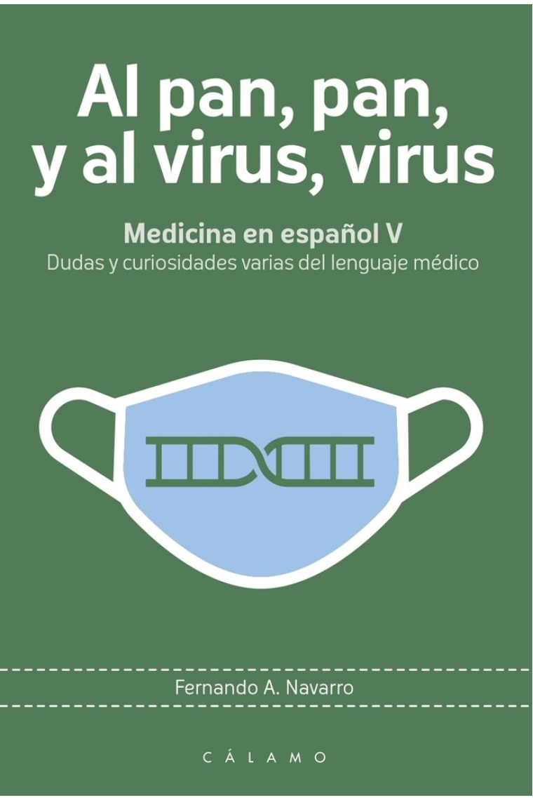 AL PAN, PAN, Y AL VIRUS, VIRUS