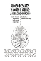 Alonso de Santos y Moreno Arenas: la ironía como compromiso